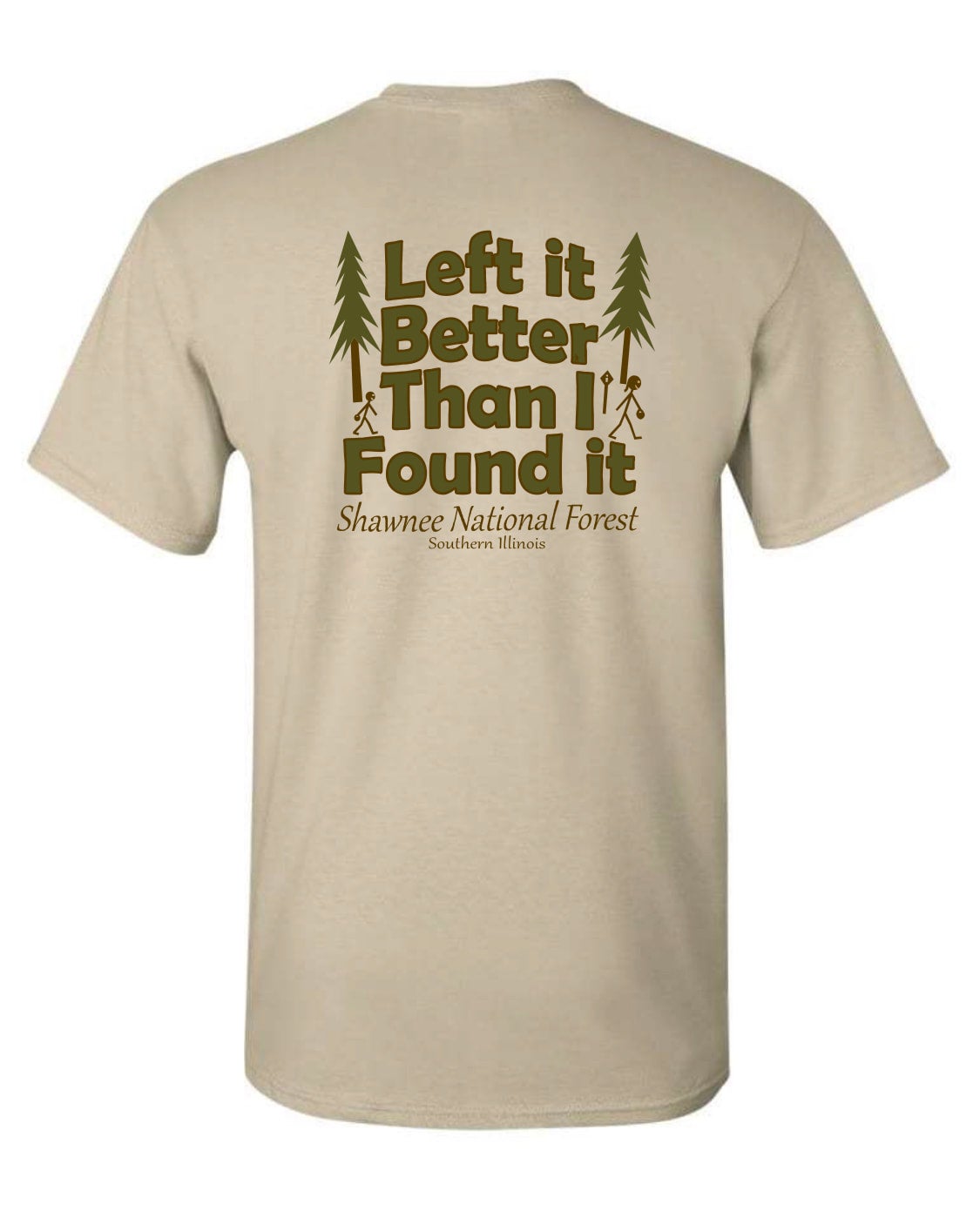 Left It Better Than I Found It T-Shirt